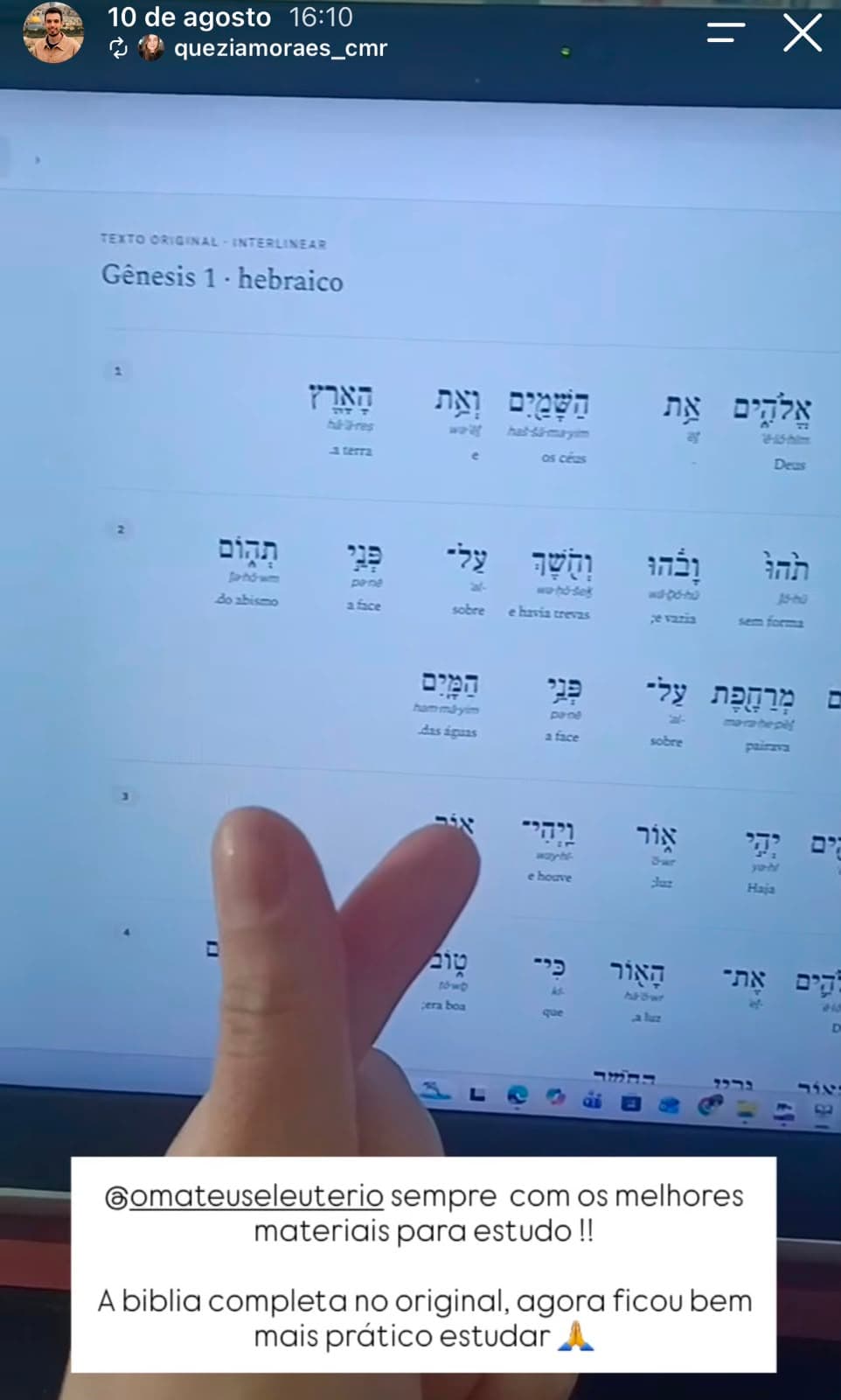 Story de uma leitora mostrando Gênesis em hebraico e dizendo que ficou muito mais prático estudar a Bíblia no original.